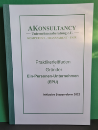 Praktikerleitfaden für Gründer (EPU) AKonsultancy Unternehmensberatung Wiener Neustadt